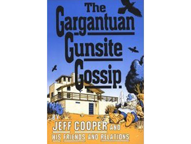 jeff cooper, jeff cooper gargantuan gunsite gossip, gunsite, gunsite academy, jeff cooper gunsite, jeff cooper gunsite academy