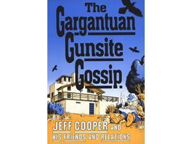 jeff cooper, gunsite, jeff cooper gunsite, jeff cooper gunsite gargantuan gossip, gunsite gargantuan gossip, gunsite gossip, jeff cooper book