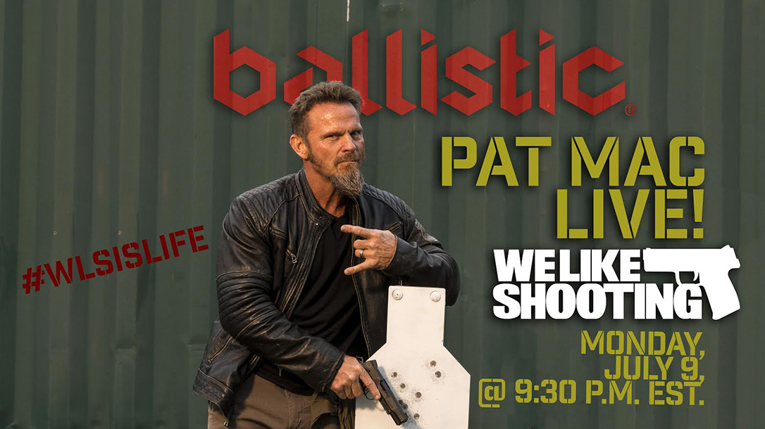 We Like Shooting Podcast, Ballistic Magazine, Pat McNamara