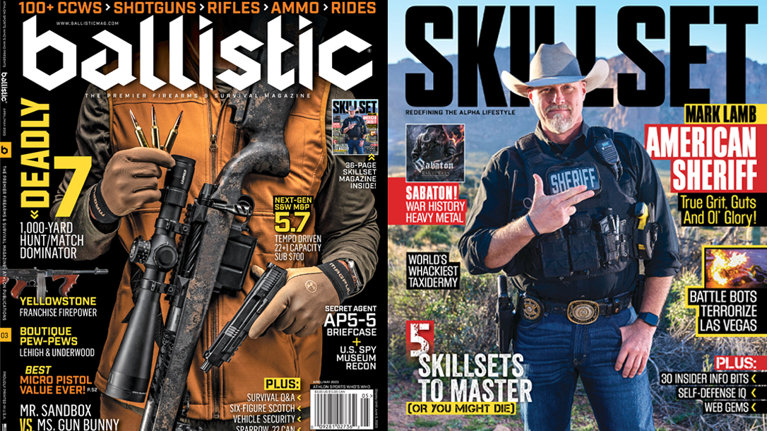 The April-May 2023 issues of Ballistic and Skillset.