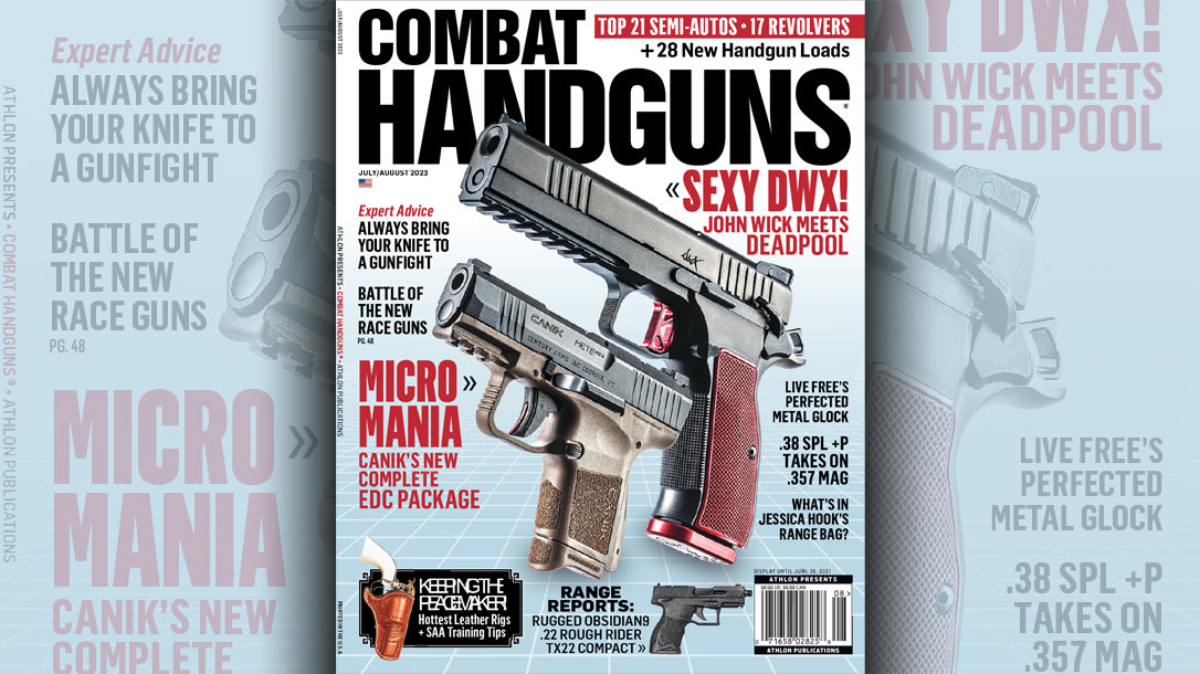 Combat Handguns July/August 2023.