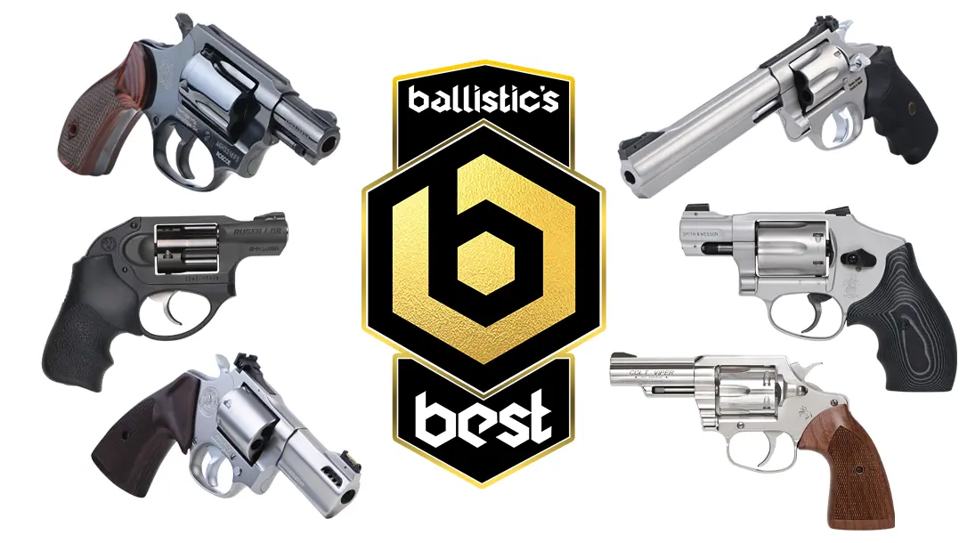 Ballistic's Best Revolvers 2024.
