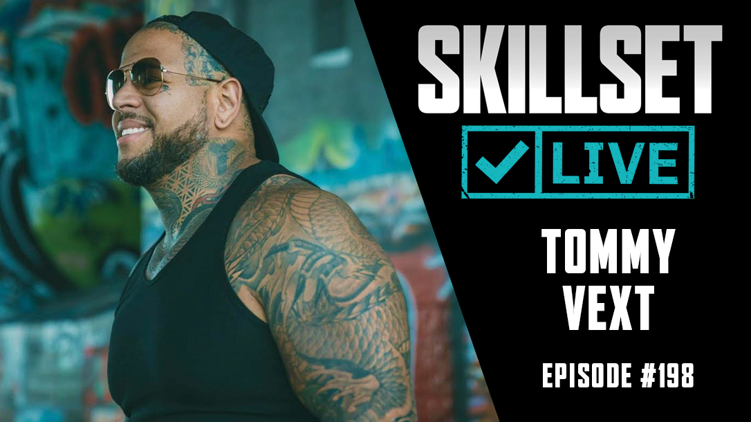 Skillset Live Episode 198 with Tommy Vext!