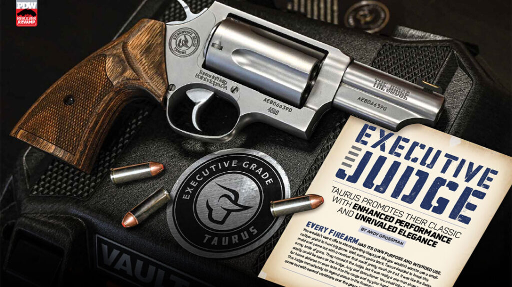 The Taurus Executive Judge in the Oct/Nov issue of Personal Defense World.