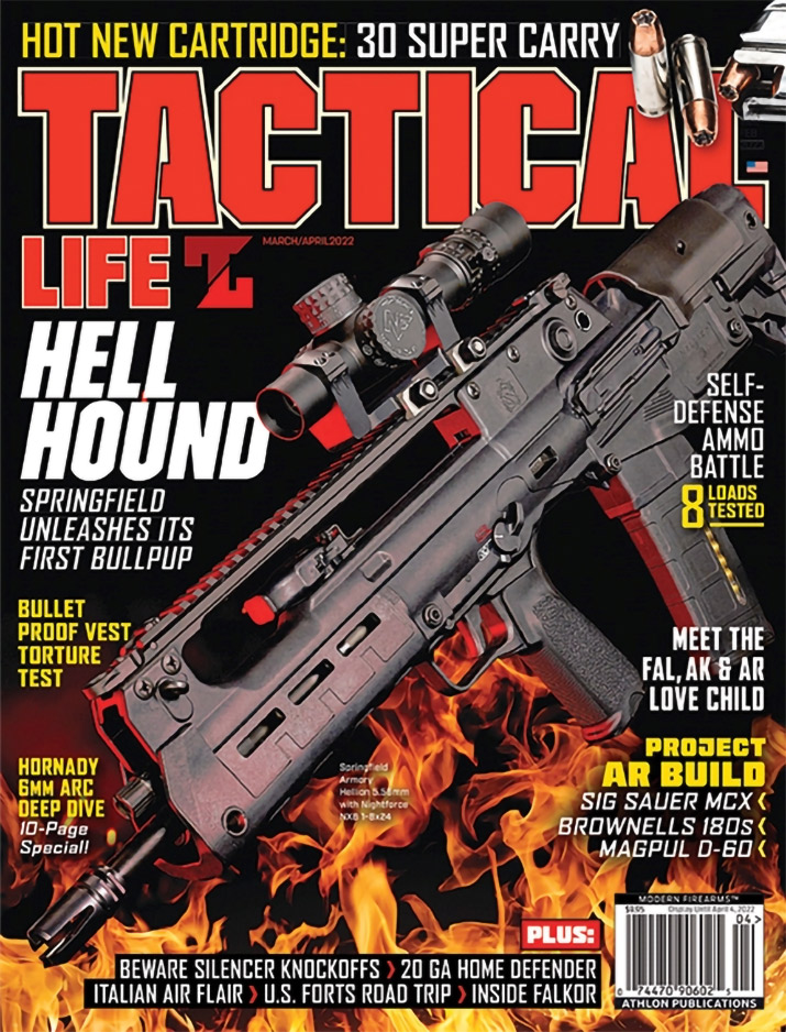 The March-April 2022 issue of Tactical Life magazine. 